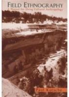 Field Ethnography: A Manual for Doing Cultural Anthropology 0138894523 Book Cover