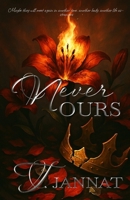 Never Ours B0G82BCWBQ Book Cover