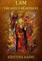 I AM The Soul's Heartbeat: Buddha's Eightfold Path in the Gospel of St John 0975008358 Book Cover