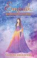Empath: Awakening of the Soul: Transformational Journey into Enlightenment B0BNJC7PYD Book Cover