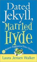 Dated Jekyll, Married Hyde 1556619952 Book Cover
