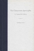 The Chaucerian Apocrypha: A Counterfeit Canon 0813024277 Book Cover
