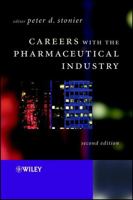 Careers with the Pharmaceutical Industry 0470843284 Book Cover