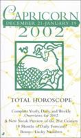 Total Horoscopes 2002: Capricorn 0515130761 Book Cover