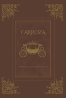 Carroza B09FRYKS3R Book Cover