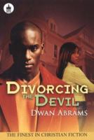 Divorcing the Devil (Urban Christian) 1601629605 Book Cover