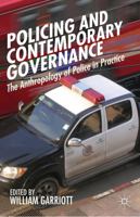 Policing and Contemporary Governance: The Anthropology of Police in Practice 1137309660 Book Cover