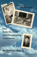 One From The Least and Disappearing Generation- A Memoir of a Depression Era Kid 1412200628 Book Cover