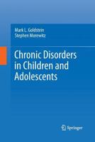 Chronic Disorders in Children and Adolescents 1489998527 Book Cover