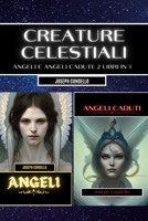 Creature celestiali: angeli e angeli caduti B0BRK6GG4G Book Cover