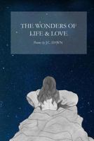 The Wonders of Life & Love 1976280273 Book Cover