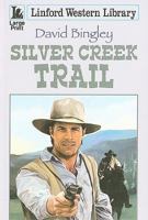 Silver Creek Trail 1846178509 Book Cover