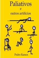 Paliativos e Outros Artifícios 1445256193 Book Cover