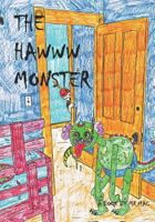 The Hawww Monster: A Book about Bad Breath 171723626X Book Cover