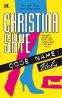 Code Name: Baby (SEAL and Code Name, #7) 0373770693 Book Cover