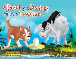 Albert the Donkey Finds a Treasure B0CW3WX3R8 Book Cover