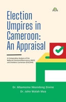 Election Umpires in Cameroon 934889286X Book Cover