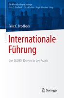 Internationale Führung: Das GLOBE-Brevier in der Praxis 3662433605 Book Cover