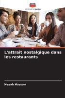 L'attrait nostalgique dans les restaurants 620908642X Book Cover