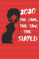 She Came, She Saw, She Slayed 2020: Monthly and Weekly Planner with Goals, Birthdays, Contacts and U.S. Holidays in Red & White 1656853507 Book Cover