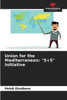 Union for the Mediterranean: "5+5" initiative 6206129810 Book Cover