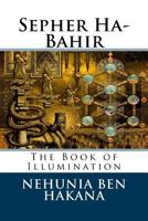 The Sepher Bahir: Book of Light 1517207908 Book Cover