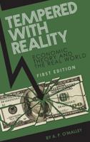 Tempered with Reality 1516551737 Book Cover