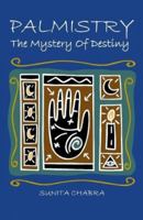 Palmistry-The Mystery of Destiny 9381115729 Book Cover