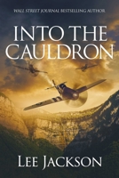 Into the Cauldron: Library Edition B0CZ2K596M Book Cover
