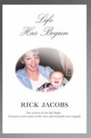 Life Has Begun 0595385400 Book Cover