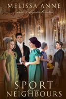Sport for Our Neighbours: A Pride and Prejudice Variation B0FBKXQT6F Book Cover