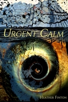 Urgent Calm 0995824789 Book Cover