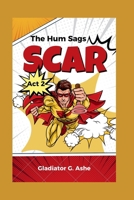 SCAR: Act II of Eco-Exodus: The Hum Sags (RESONANCE SAGA) B0F2H729PQ Book Cover