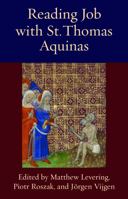 Reading Job with St. Thomas Aquinas 081323283X Book Cover