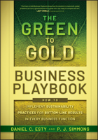 The Green to Gold Business Playbook: How to Implement Sustainability Practices from Bottom-Line Results in Every Business Function 0470590750 Book Cover