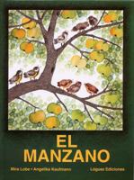 El Manzano = The Apple Tree 8489804265 Book Cover