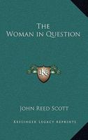 The Woman in Question 1419159372 Book Cover