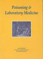 Poisoning & Laboratory Medicine 0902429302 Book Cover