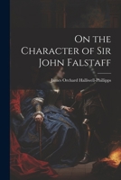 On the Character of Sir John Falstaff 1021974684 Book Cover