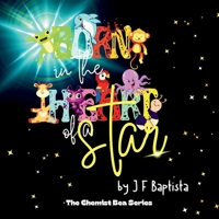 Born in the Heart of a Star 1991165498 Book Cover