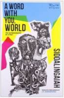 A Word With You, World: The Autobiography of a Poet 8189059556 Book Cover