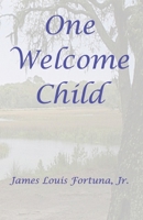 One Welcome Child B0C12DKMFH Book Cover