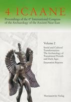 Proceedings of the 4th International Congress of the Archaeology of the Ancient Near East - Band II: Social and Cultural Transformation: The Archaeolo 3447057572 Book Cover