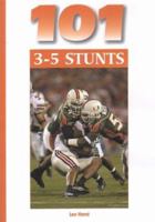 101 3-5 Stunts (101 Skills & Drills) 1585188859 Book Cover