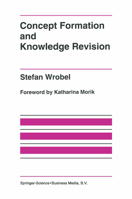 Concept Formation and Knowledge Revision 079239500X Book Cover