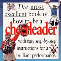 How to Be a Cheerleader 076130617X Book Cover