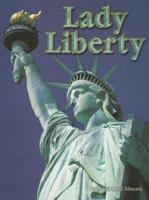 Lady Liberty (Shutterbug Books: Social Studies) 0739876465 Book Cover