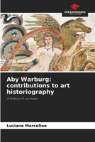 Aby Warburg: contributions to art historiography 6207743253 Book Cover
