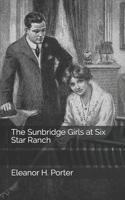 The Sunbridge Girls at Six Star Ranch 1517624746 Book Cover