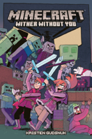 Minecraft: Wither Without You Volume 1 B0GN2F48NN Book Cover